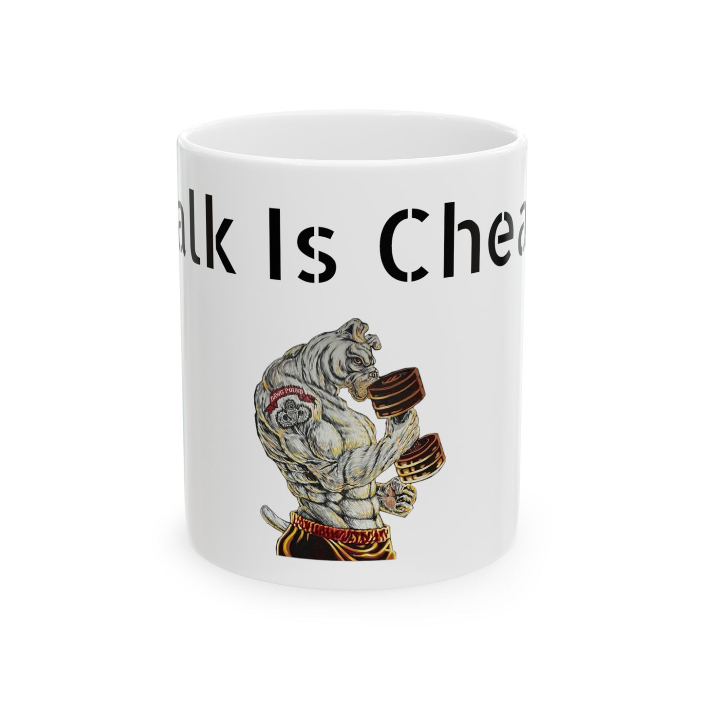 Delta 1-79 Talk Is Cheap Ceramic Mug, (11oz, 15oz)